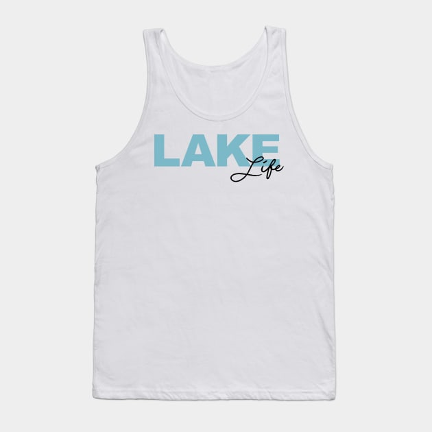 Lake Life Tank Top by DCremoneDesigns